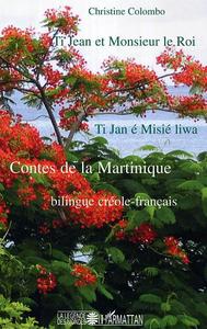 Ti Jean et Monsieur le Roi / Ti Jan et Misié liwa