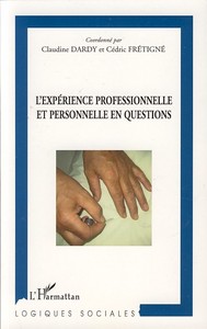 L'expérience professionnelle et personnelle en questions