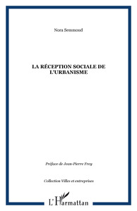 La réception sociale de l'urbanisme