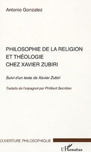 Philosophie de la religion et théologie chez Xavier Zubiri