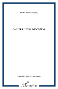 CAHIERS HENRI BOSCO N°28