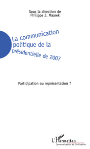 La communication politique de la présidentielle de 2007