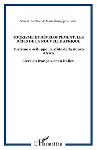Tourisme et développement, les défis de la nouvelle Afrique