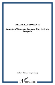 Relire Kosztolanyi