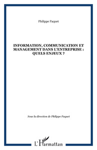 Information, communication et management dans l'entreprise : quels enjeux ?