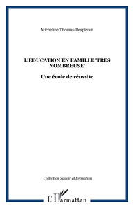 L'éducation en famille "très nombreuse"