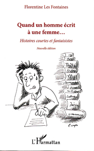 Quand un homme écrit à une femme...