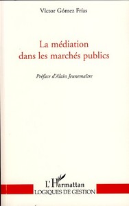 La médiation dans les marchés publics