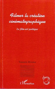 Filmer la création cinématographique