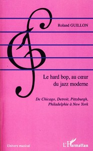 Le hard bop, au coeur du jazz moderne