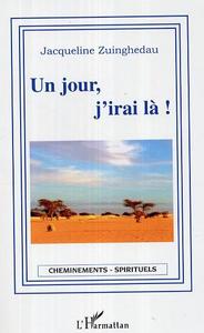 Un jour, j'irai là !