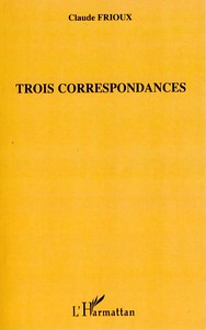 Trois correspondances