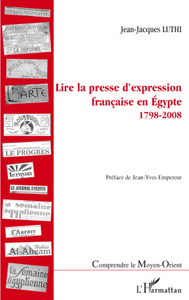 Lire la presse d'expression française en Egypte