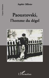 Paoustovski, l'homme du dégel