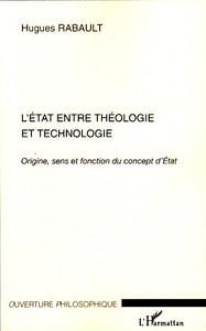 L'Etat entre théologie et technologie