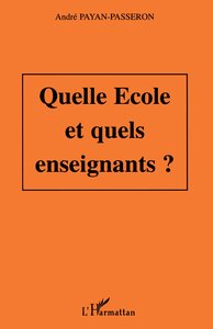 Quelle école et quels enseignants ?