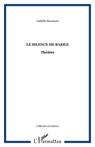 Le silence de Basile