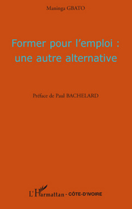 Former pour l'emploi : une autre alternative