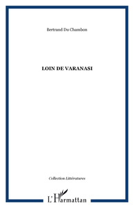 Loin de Varanasi