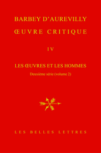 OEUVRE CRITIQUE IV - LES OEUVRES ET LES HOMMES, DEUXIEME SERIE ( VOL. 2). XIII, LITTERATURE EPISTOLA