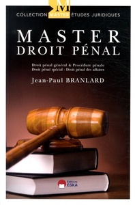 MASTER EN DROIT PENAL THEORIE ET PRATIQUE DROIT GENERAL ET PROCEDURE PENALE DROI