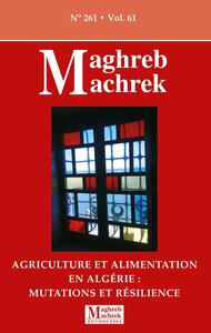 Agriculture et alimentation en Algérie : mutations et résilience