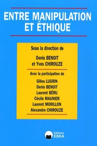 ENTRE MANIPULATION ET ETHIQUE