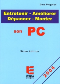 ENTRETENIR AMELIORER DEPANNER SON PC