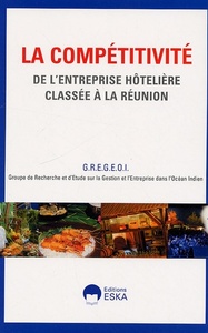 LA COMPETITIVITE DE L'ENT.HOTELIERE CLASSEE A LA REUNION