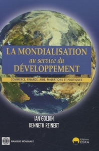 LA MONDIALISATION AU SERVICE DU DEVELOPPEMENT