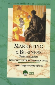 MARKETING ET BUSINESS. PRESENTATION DES