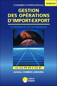 GESTION DES OPERATIONS D'IMPORT-EXPORT-CORRIGES-EDITION2010