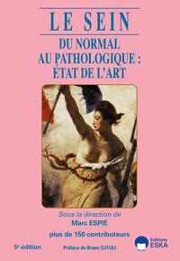 LE SEIN - DU NORMAL AU PATHOLOGIQUE : ETAT DE L'ART