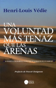 UNA VOLUNTAD MAS TENAZ QUE LAS ARENAS