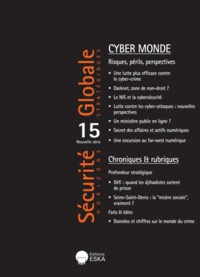 CYBER MONDE-RISQUES-PERILS-PERSPECTIVES-SG 15 - SECURITE GLOBALE N 15 DE LA NOUVELLE SERIE -SEPT. 20