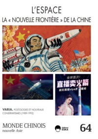 L'ESPACE:LA  NOUVELLE FRONTIERE  DE LA CHINE-MONDE CHINOIS 64
