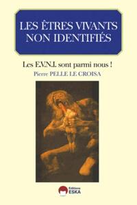 LES ETRES VIVANTS NON IDENTIFIES