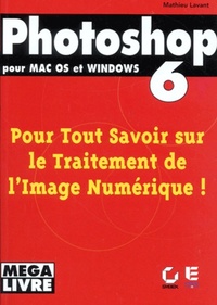 PHOTOSHOP 6 MAC OS ET WINDOWS