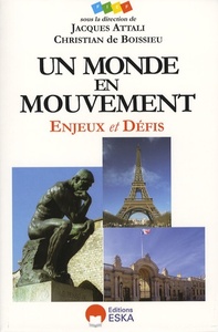 UN MONDE EN MOUVEMENT - ENJEUX ET DEFIS