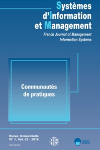 COMMUNAUTES DE PRATIQUES-SIM 1-2018 - VOL01 - SYSTEMES D'INFORMATION ET MANAGEMENT VOL.23 N 1-2018