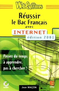 REUSSIR LE BAC FRANCAIS AVEC INTERNET