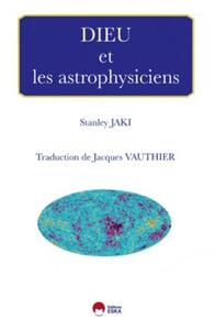 DIEU ET LES ASTROPHYSICIENS