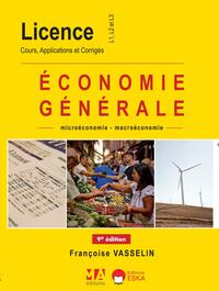 ECONOMIE GENERALE-9EME EDITION - COURS APPLICATIONS ET CORRIGES L1-L2-L3