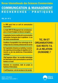 TIC, RH ET ORGANISATIONS:QUE RESTE-T-IL A A RELATIONS (HUMAINE)? CM 2-2017 - VOL14 - REVUE COMMUNICA