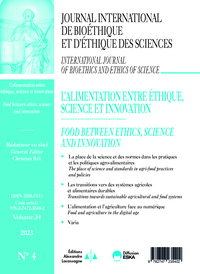JOURNAL INTERNATIONAL DE BIOETHIQUE ET D'ETHIQUE DES SCIENCES 4-2023 - VOL34 - L'ALIMENTATION ENTRE