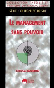 MANAGEMENT SANS POUVOIR (LE)