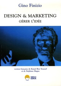 DESIGN ET MARKETING GERER L'IDEE