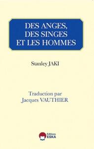 Des anges, des singes et les hommes