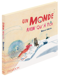 UN MONDE RIEN QU A TOI