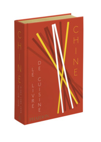 CHINE : LE LIVRE DE CUISINE